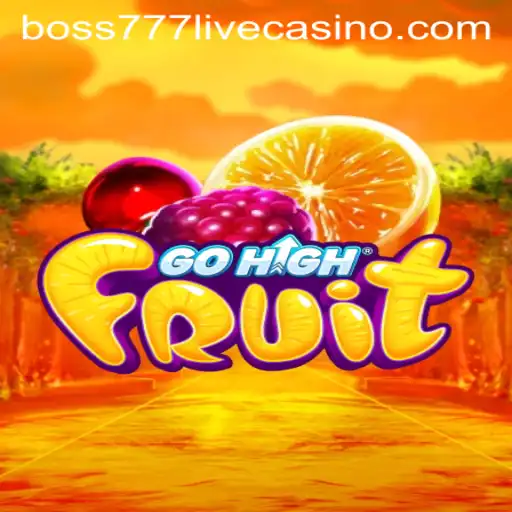 The Exciting World of GoHighFruit: Conquer Boss777 and Master the Game