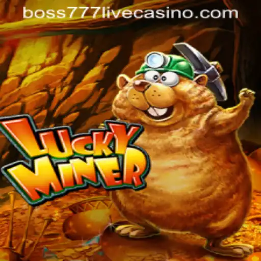 LuckyMiner: Dig Your Way to Fortune with Boss777