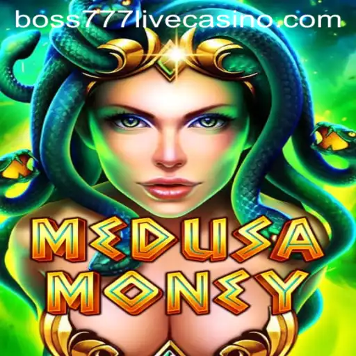 Unveiling MedusaMoney: The Enchanting World of Boss777's Gaming Sensation