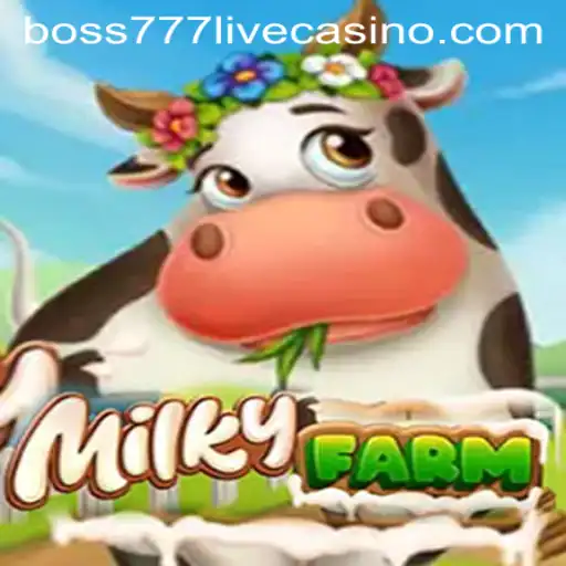 Discovering MilkyFarm: An Engaging Agricultural Adventure with Boss777