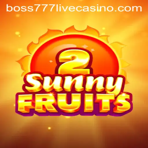 SunnyFruits2: Exploring the Vibrant World of Boss777